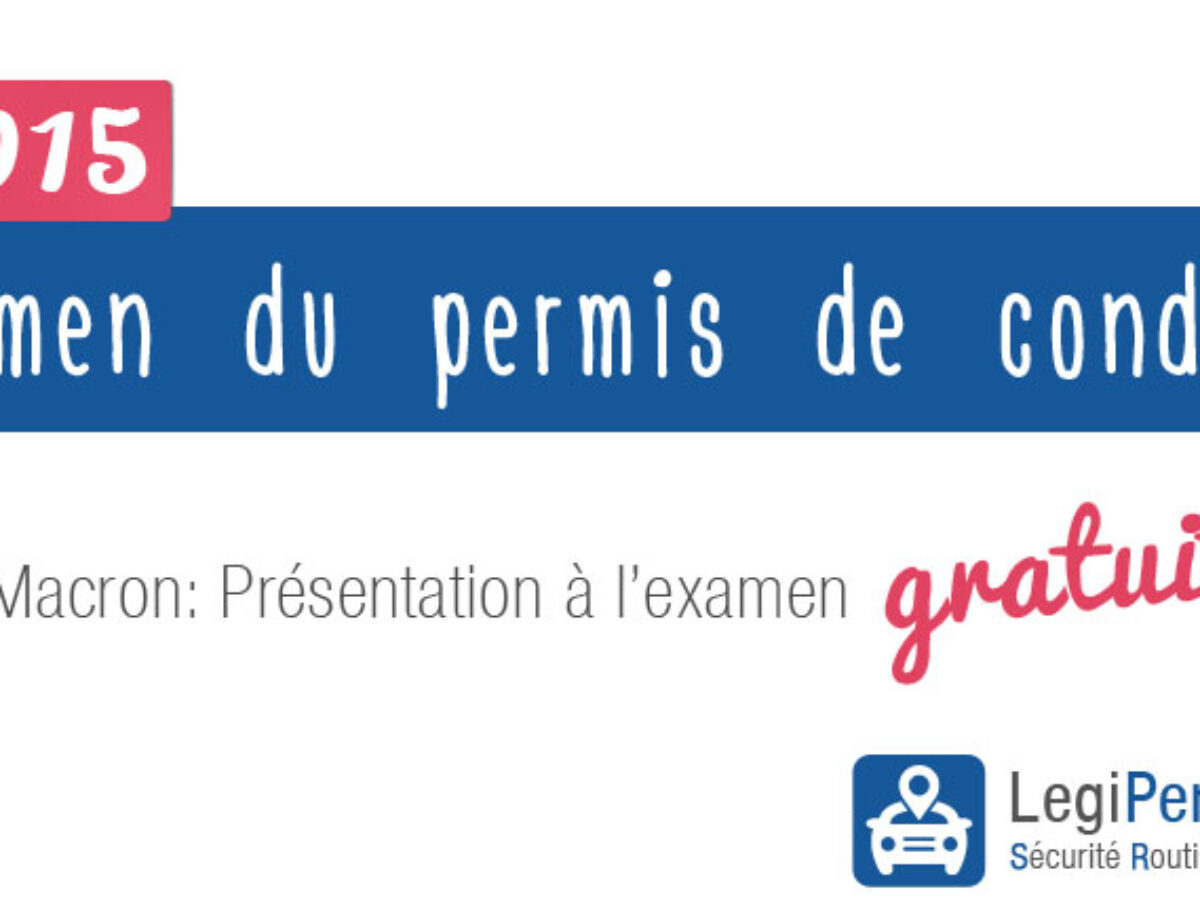 Presentation A L Examen Du Permis C Est Maintenant Gratuit Legipermis