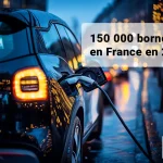 150 000 bornes électriques en France en 2024