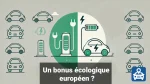 Vers un bonus écologique pour les voitures électriques dans l'union européenne ?